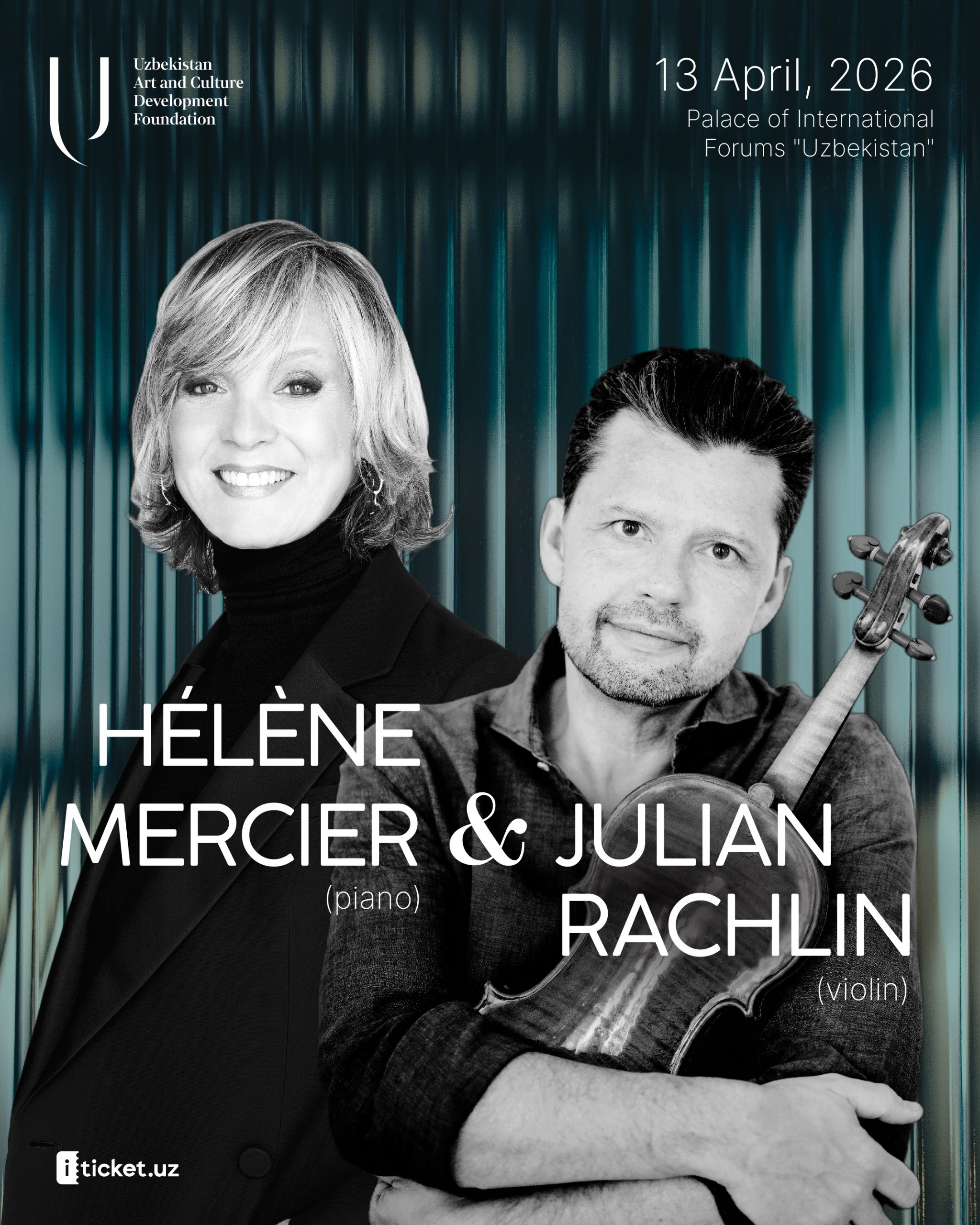 Pianist Hélène Mercier and violinist Julian Rachlin in Tashkent!